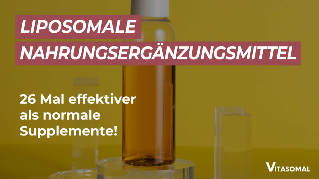 Liposomale Nahrungsergänzungsmittel