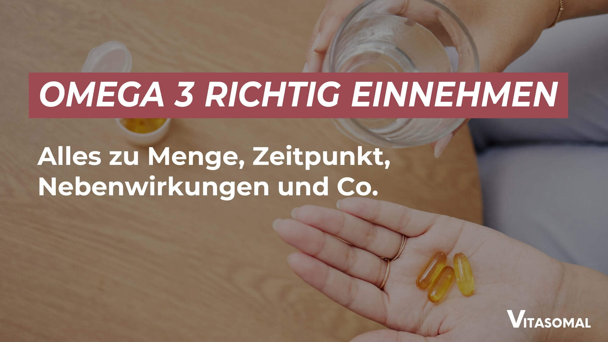 Omega 3 richtig einnehmen