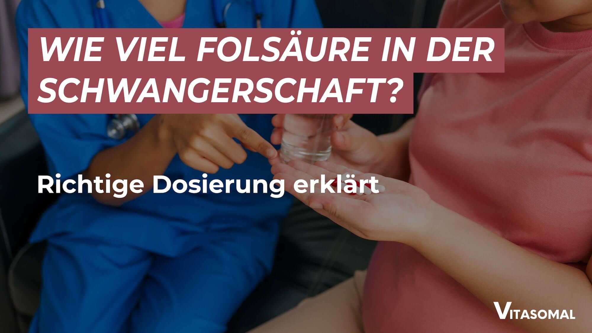 Folsäure Schwangerschaft