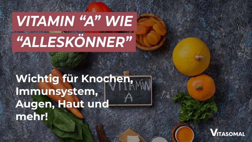 Vitamin A