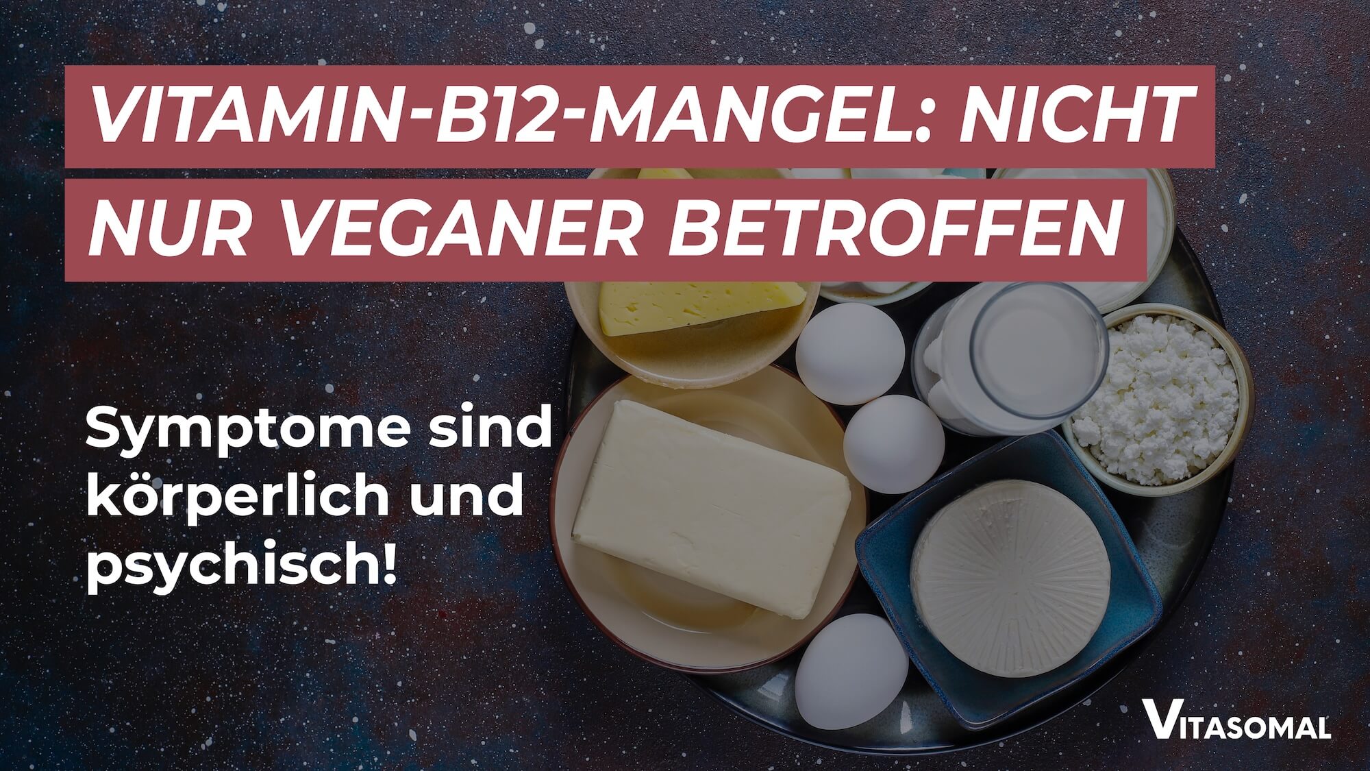 Vitamin B12 Mangel